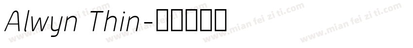 Alwyn Thin字体转换